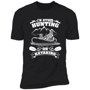 hunting kayak tshirt kayaking hunting shirt hunting mode t-shirt shirt