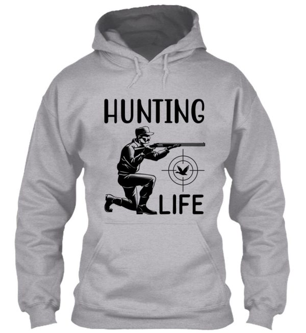 hunting life! hoodie