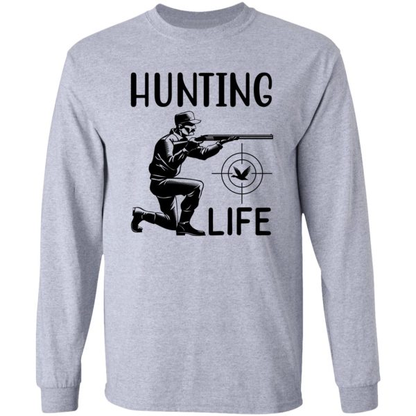 hunting life! long sleeve