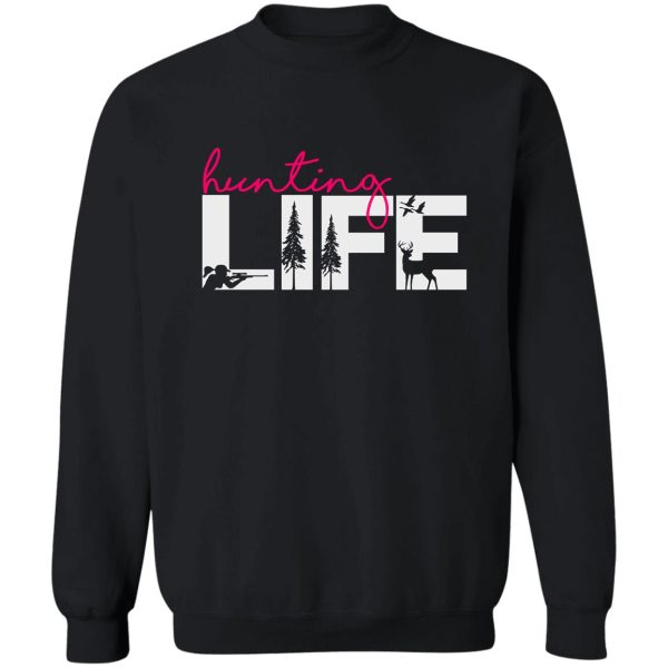 hunting life womens hunting sweatshirt sweatshirt