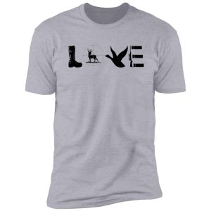 hunting love t-shirt shirt