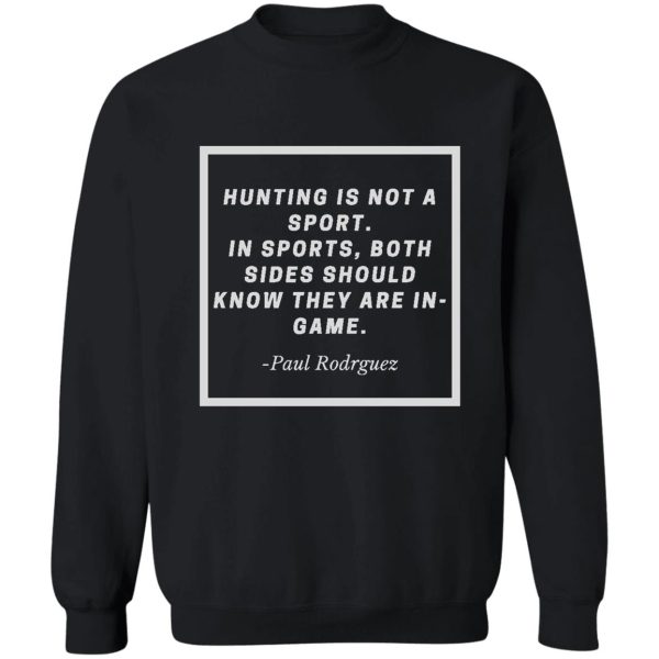 hunting quote sweatshirt