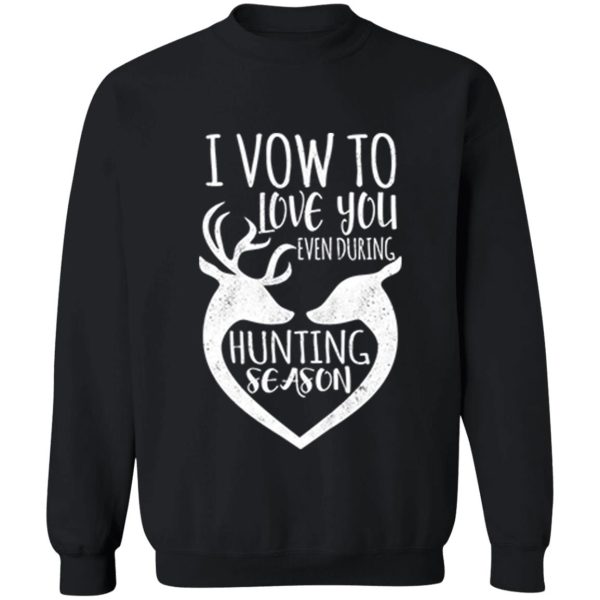 hunting season sweatshirt