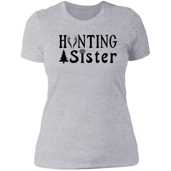 hunting sister - family hunting series lady t-shirt