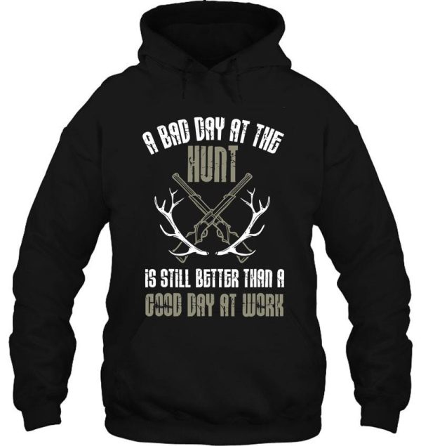 hunting work hunter saying funny hoodie