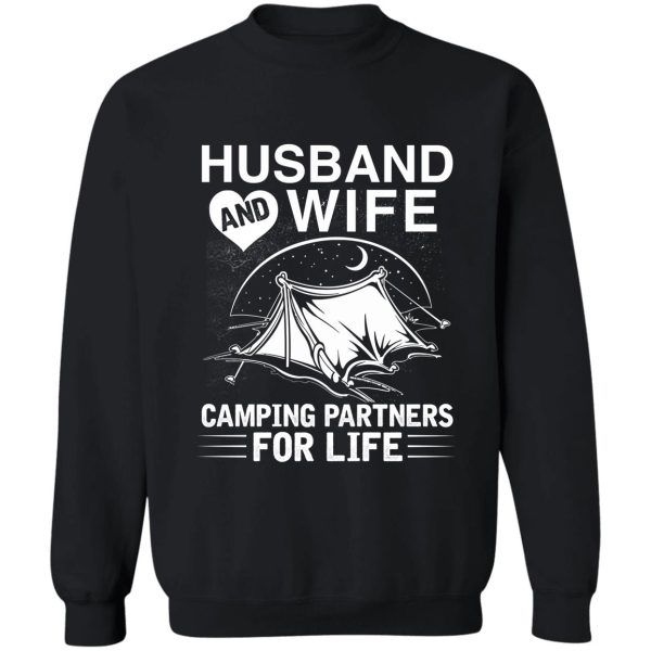 husband and wife camping partners for life sweatshirt