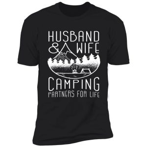 husband & wife camping partners for life camper shirt