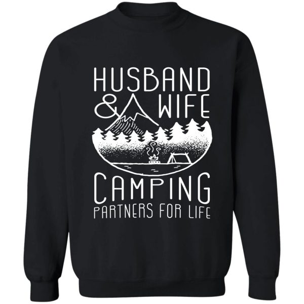 husband & wife camping partners for life camper sweatshirt