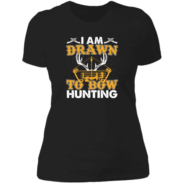 i am drawn to bow hunting archer hunt lady t-shirt