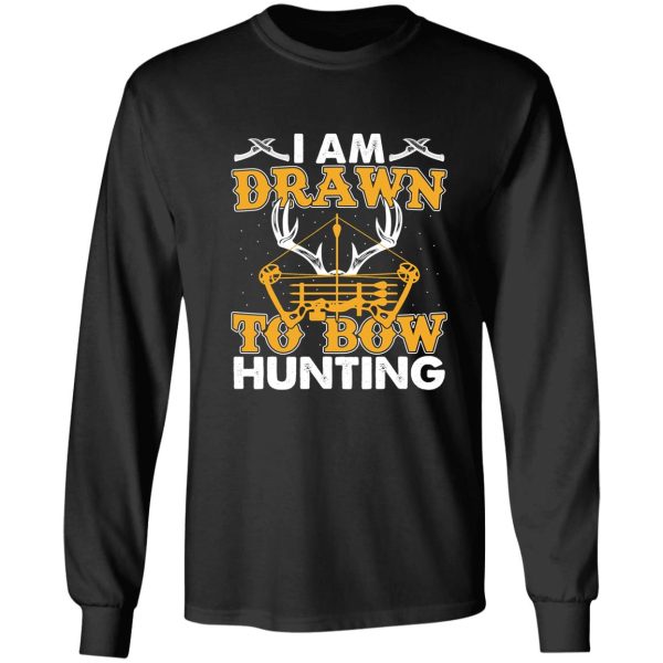 i am drawn to bow hunting archer hunt long sleeve