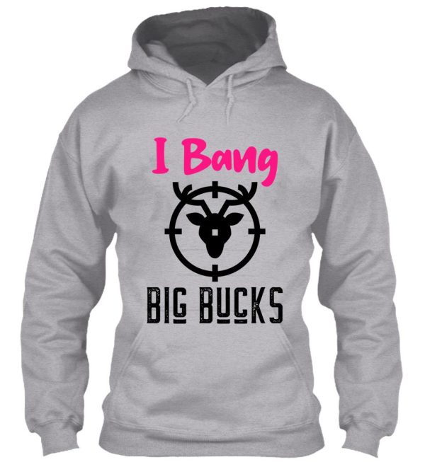 i bang big bucks hoodie