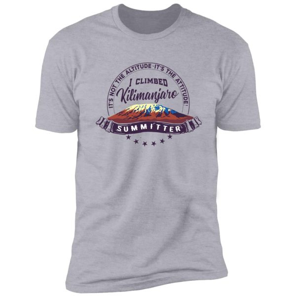 i climbed kilimanjaro shirt