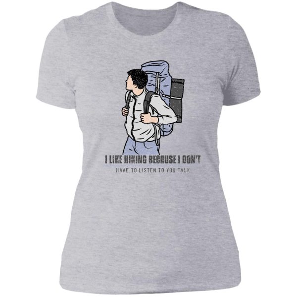 i dont have to listen to you lady t-shirt