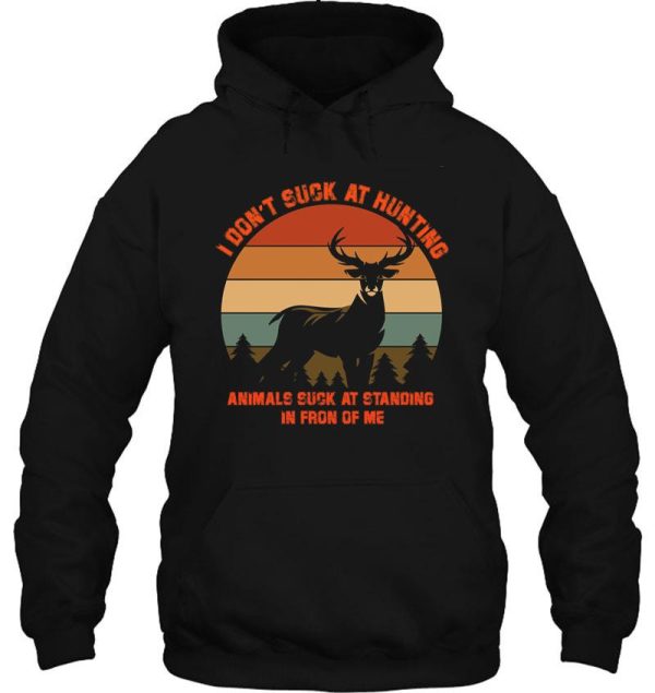 i dont suck at hunting animals suck deer hunting retro hoodie