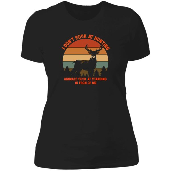 i dont suck at hunting animals suck deer hunting retro lady t-shirt