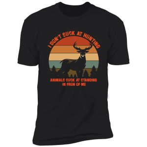 i don't suck at hunting animals suck deer hunting retro shirt