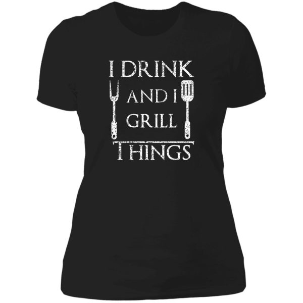 i drink and i grill things funny bbq parody lady t-shirt
