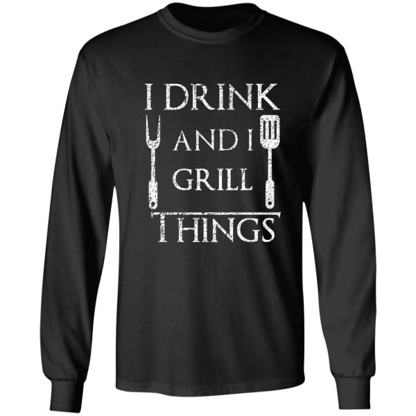 i drink and i grill things funny bbq parody long sleeve