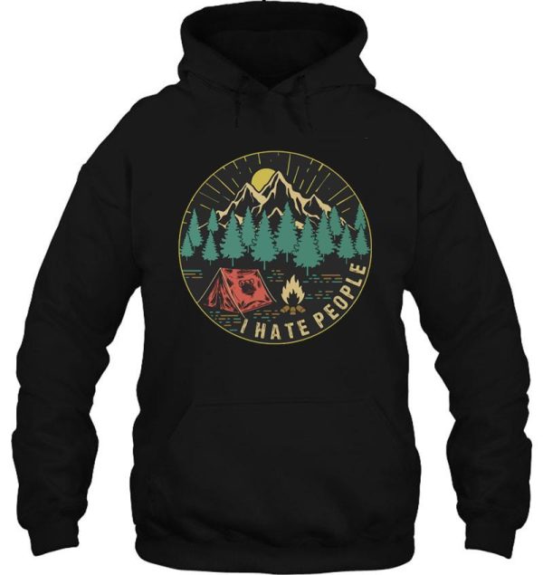 i hate people camping hoodie