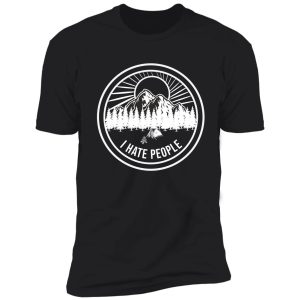 i hate people camping shirt