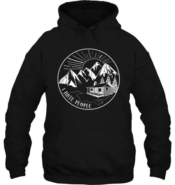 i hate people funny hiking design hoodie
