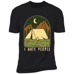 i hate people funny nature camping outdoors shirt