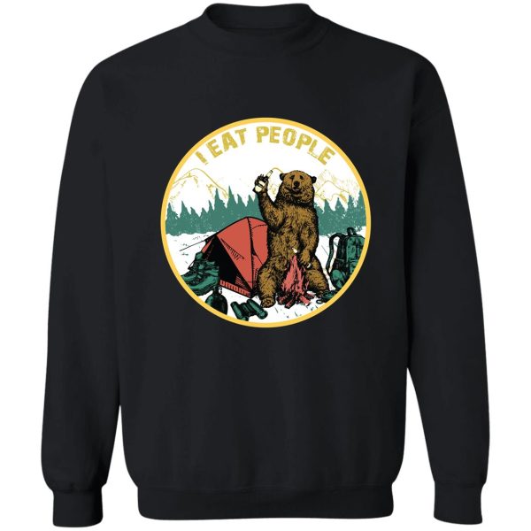i hate people i eat people camping shirt hiking bear shirt sweatshirt