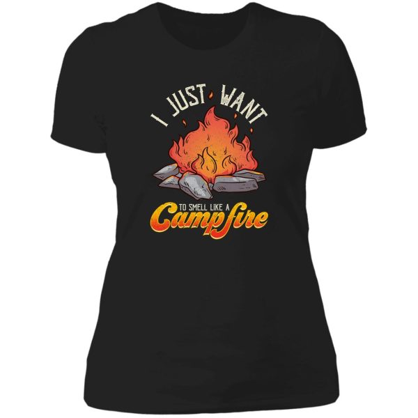 i just want to smell like a campfire funny camping camper lady t-shirt