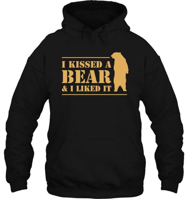 i kissed a bear and i liked it cool graphic hoodie