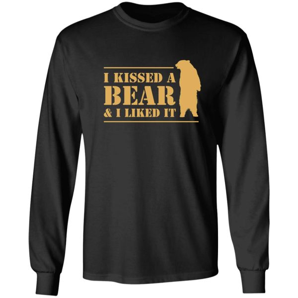 i kissed a bear and i liked it cool graphic long sleeve