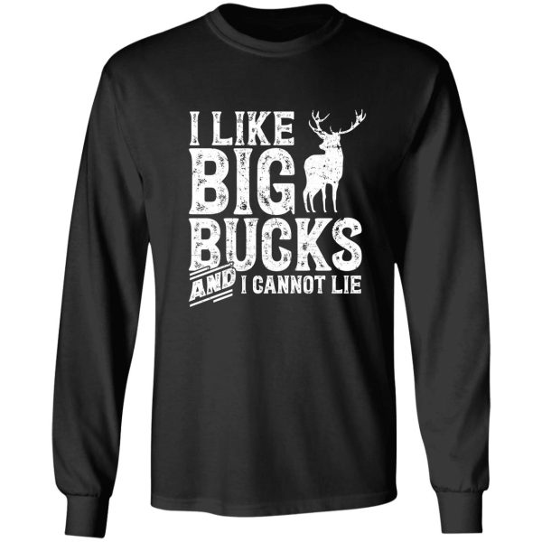 i lie big bucks - deer hunting long sleeve