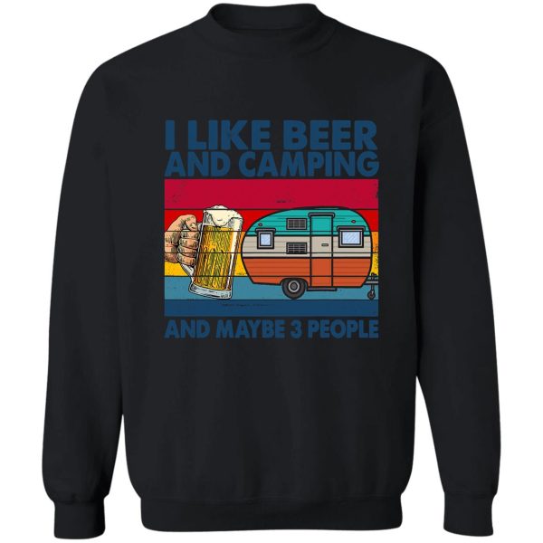 i like beer camping vintage funny beer sweatshirt