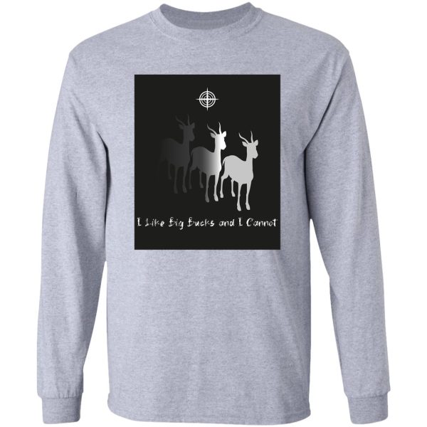 i like big bucks and i cannot lie funny deer hunting essential long sleeve