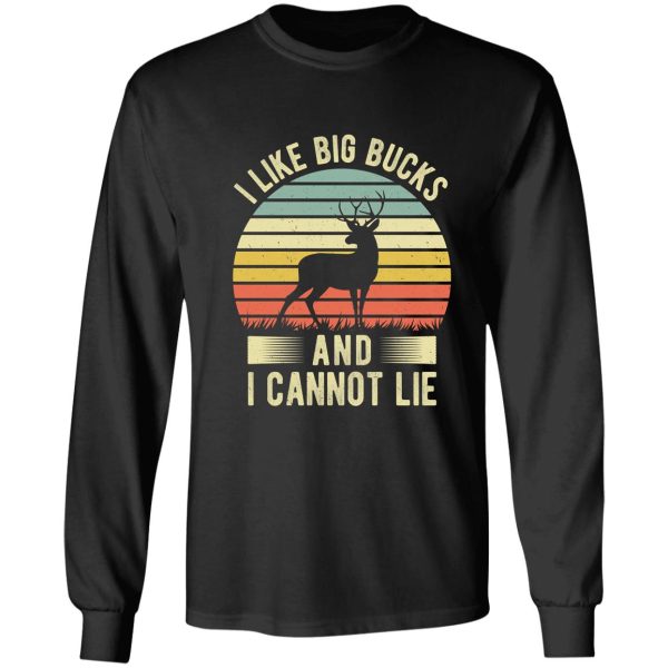 i like big bucks and i cannot lie - funny vintage deer hunting hunter long sleeve