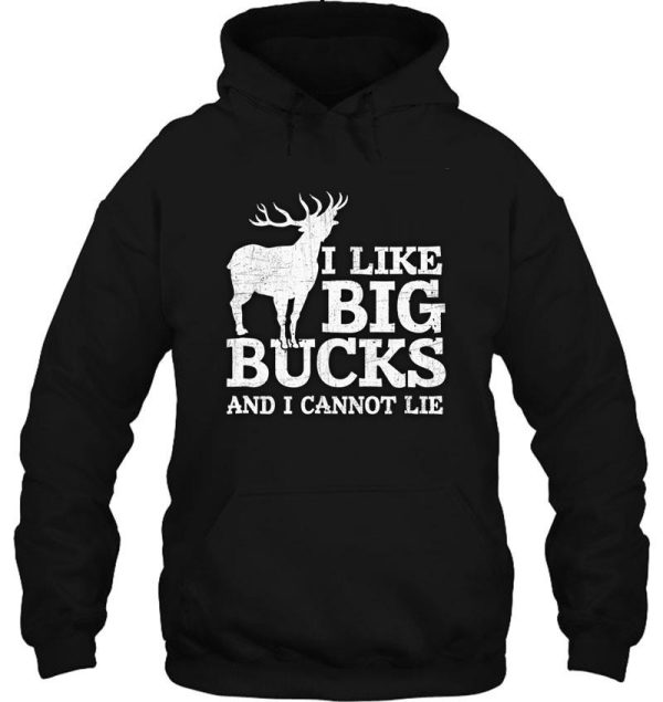 i like big bucks and i cannot lie t-shirt deer hunting hoodie