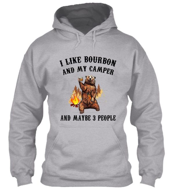 i like bourbon and my camper bear funny drinking lovers hoodie