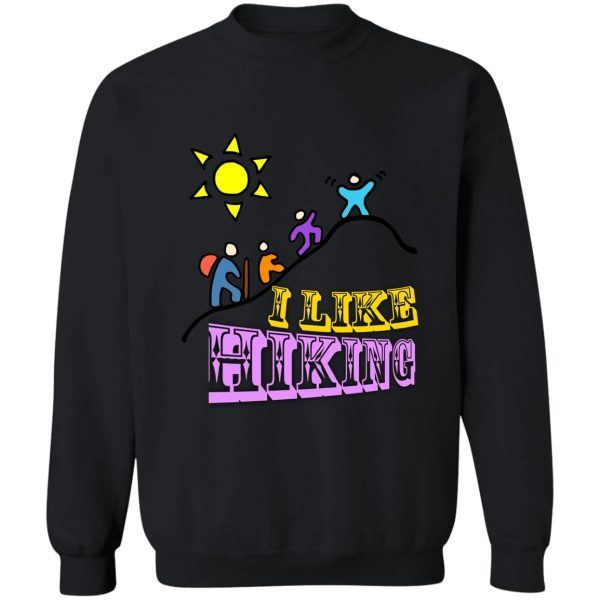 i like hiking sweatshirt