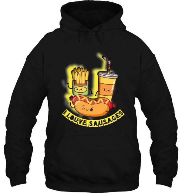 i louve sausages funny gift hoodie