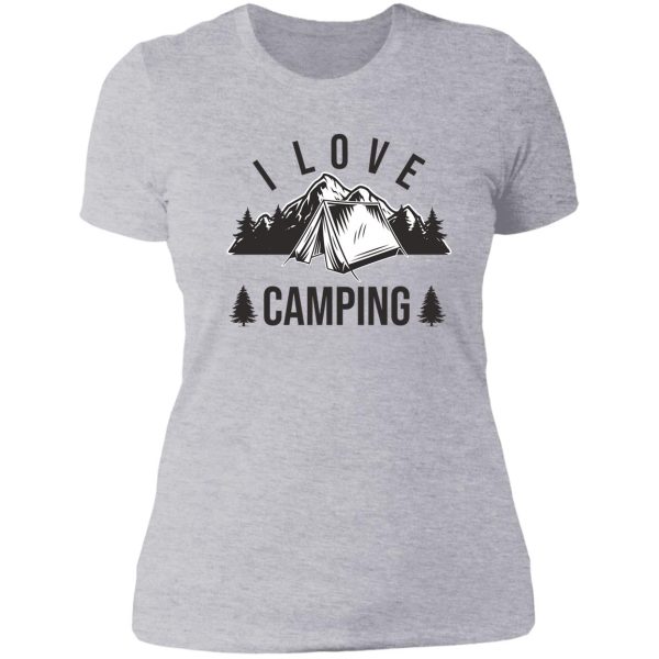 i love camping lady t-shirt