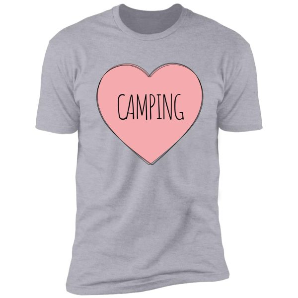 i love camping shirt