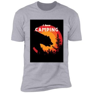 i love camping shirt