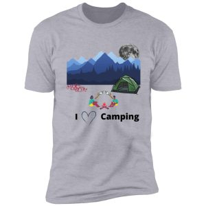 i love camping shirt