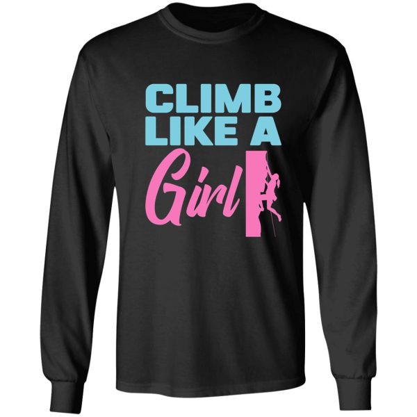 i love climbing long sleeve