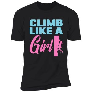 i love climbing shirt