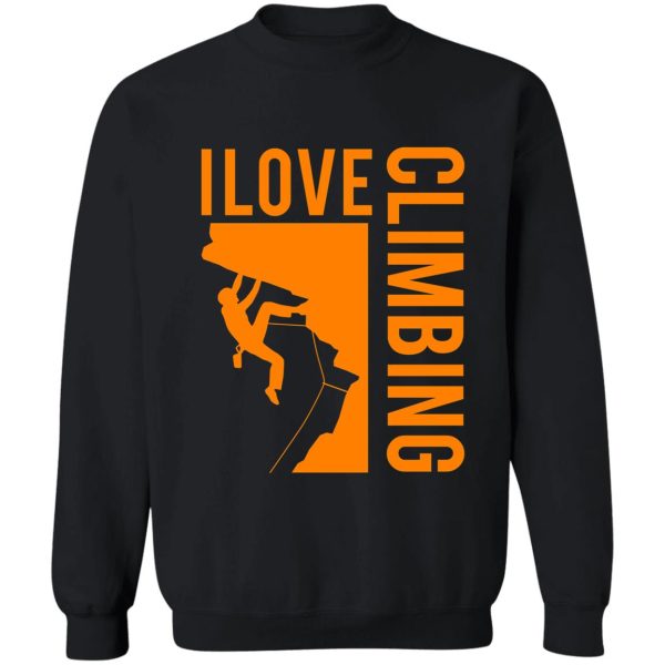 i love climbing sweatshirt