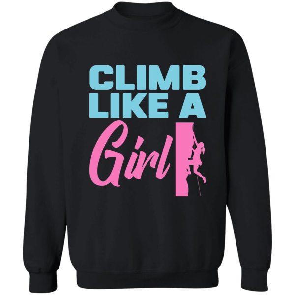 i love climbing sweatshirt