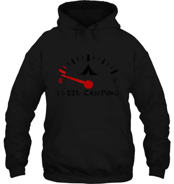 i need camping campfire adventure outdoor camper funny mountain hoodie