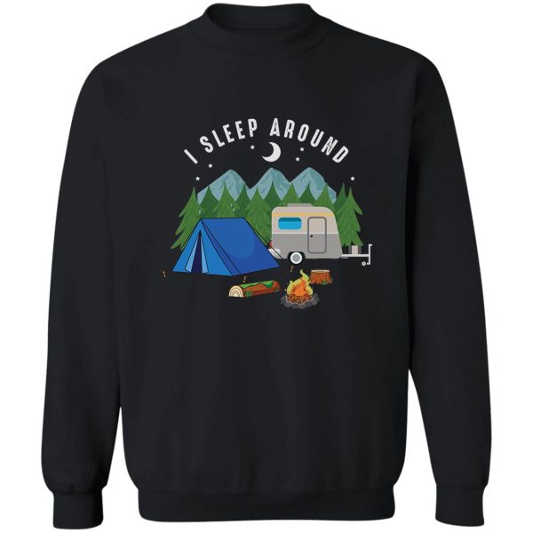 i sleep around outdoor camping adventure campfire s sweatshirt