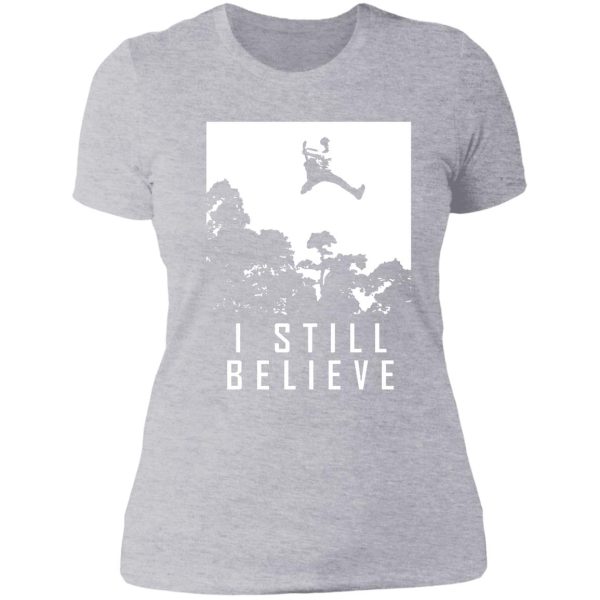 i still believe in rock and roll music fan shirt lady t-shirt