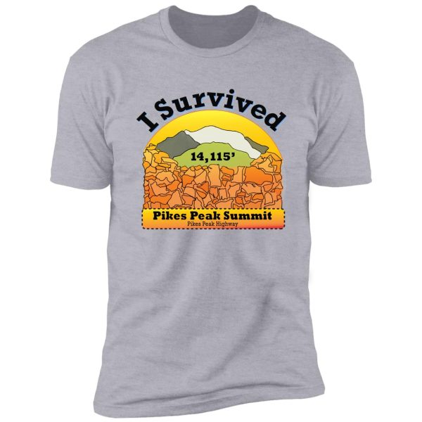 i survived pikes peak summit shirt